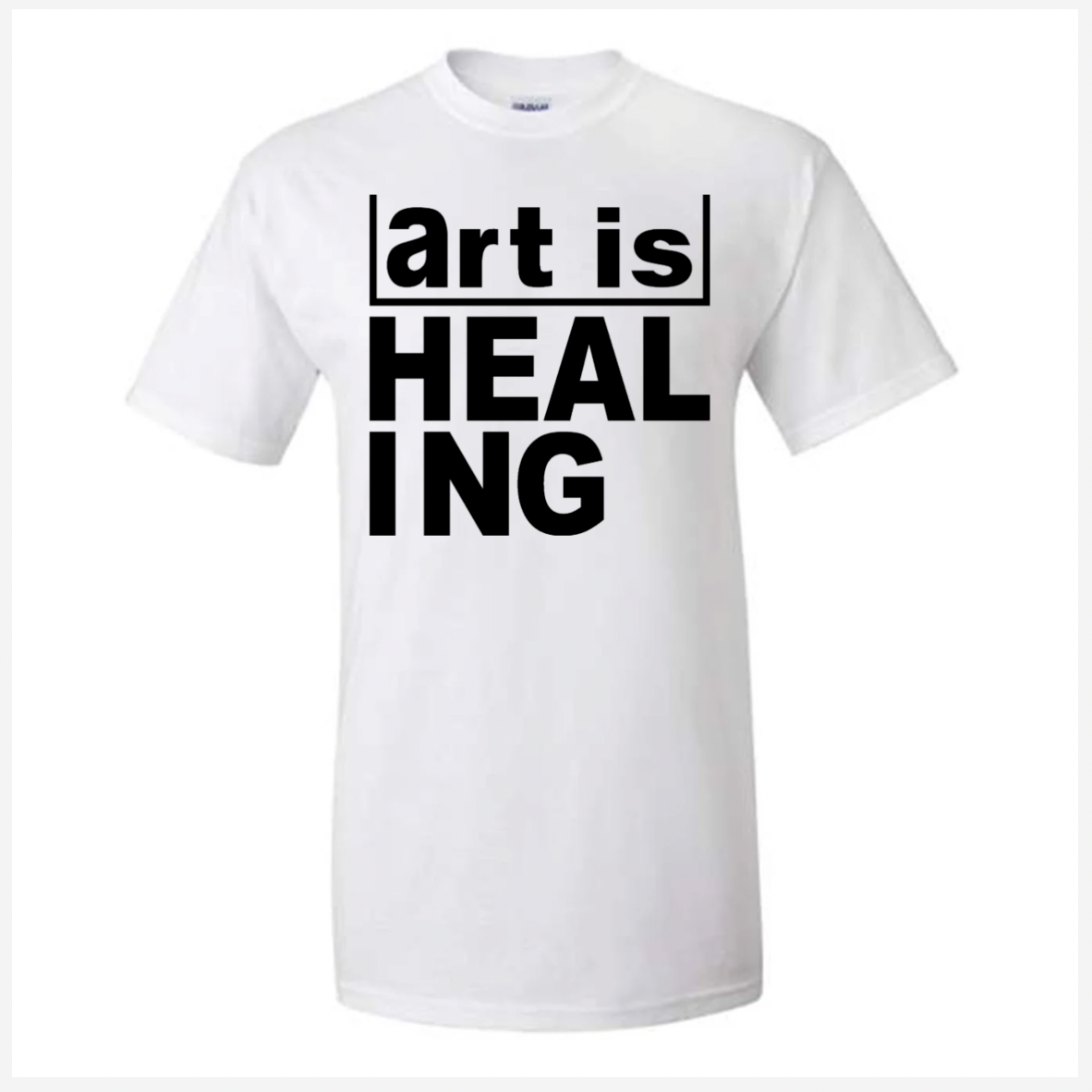 White t-shirt with 'art is HEALING' text on a white background